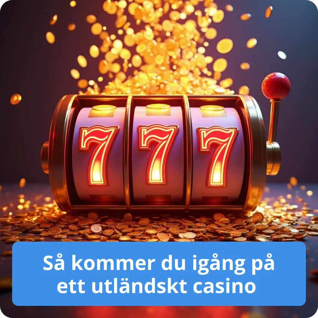 Så kommer du igång på ett utländskt casino 